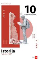 Istorija. Vadovėlis 10 klasei, 2 dalis - Mindaugas Tamošaitis