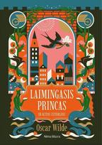 Laimingasis princas ir kitos istorijos - Oskaras Vaildas (Oscar Wilde)