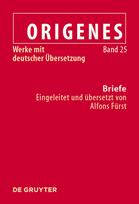 Briefe: Texte, Fragmente und Testimonien sowie die Briefe des Julius Africanus an Origenes und Aristides