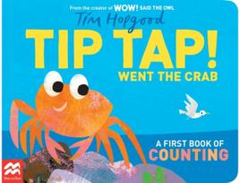 TIP TAP Went the Crab: A First Book of Counting A First Book of Counting