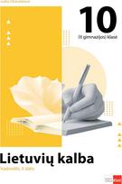 Lietuvių kalba. Vadovėlis 10 (II gimnazijos) klasei, II dalis