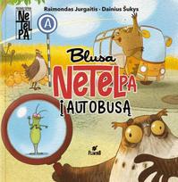Blusa netelpa į autobusą - Dainius Šukys, Raimondas Jurgaitis