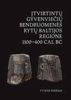 Įtvirtintų gyvenviečių bendruomenės Rytų Baltijos regione 1100–400 CAL BC - Vytenis Podėnas