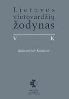 Lietuvos vietovardžių žodynas (V tomas) K