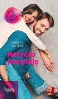 Netyčia įsimylėję. Paryžiaus romantika. Pirma knyga - Rebecca Winters