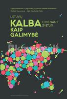 Kalba kaip galimybė. Lietuvių kalba gyvenant svetur - Eglė Gudavičienė, Inga Hilbig, Kristina Jakaitė-Bulbukienė, Meilutė Ramonienė, Eglė Vaisėtaitė-Žiūkė