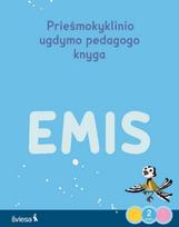 Emis. Žiemos džiaugsmai. Priešmokyklinio ugdymo pedagogo knyga, 2 dalis - Akvilė Krutkevičiūtė - Pajarskienė