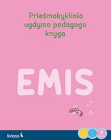 Emis. Pavasario įdomybės. Priešmokyklinio ugdymo pedagogo knyga, 3 dalis - Akvilė Krutkevičiūtė - Pajarskienė