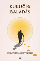 El. knyga Kukučio baladės - Marcelijus Martinaitis