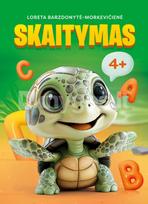 Skaitymas 4+ - Loreta Barzdonytė-Morkevičienė