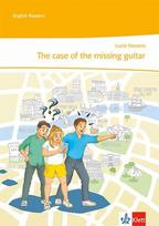 The case of the missing guitar: Unit-Lektüre mit Online-Servicematerial und Audiodownload Klasse 7