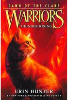 Warriors: Dawn of the Clans #2: Thunder Rising