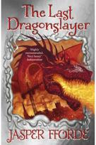 Last Dragonslayer: Last Dragonslayer Book 1 Last Dragonslayer Book 1