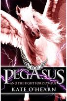 Pegasus and the Fight for Olympus: Book 2 Book 2