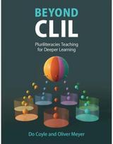 Beyond CLIL: Pluriliteracies Teaching for Deeper Learning Pluriliteracies Teaching for Deeper Learning