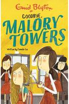 Malory Towers: Goodbye: Book 12 Book 12