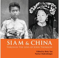 Siam & China Through the Lens of John Thomson