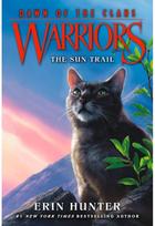 Warriors: Dawn of the Clans #1: The Sun Trail
