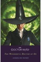 Doctor Who: The Wonderful Doctor of Oz