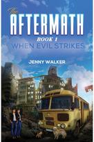 Aftermath : Book 1- When Evil Strikes