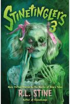 Stinetinglers 3: More Chilling Stories by the Master of Scary Tales More Chilling Stories by the Master of Scary Tales