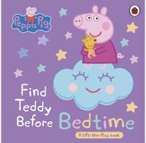 Peppa Pig: Find Teddy Before Bedtime: A lift-the-flap book A lift-the-flap book