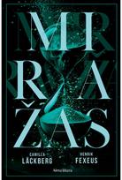 Miražas. E.knyga - Henrik Fexeus,Camilla Läckberg