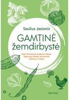 Gamtinė žemdirbystė. E.knyga - Saulius Jasionis