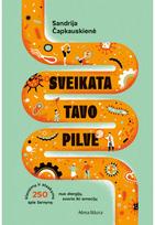 Sveikata tavo pilve. E.knyga - Sandrija Čapkauskienė