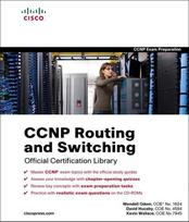 CCNP Routing and Switching Official Certification Library: Exams 642-902, 642-813, 642-832