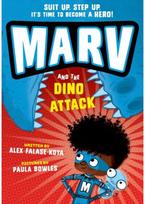 Marv and the Dino Attack: from the multi-award nominated Marv series
