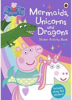 Peppa Pig: Mermaids, Unicorns and Dragons Sticker Activity Book
