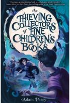 Thieving Collectors of Fine Childrens Books