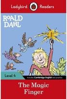 Ladybird Readers Level 4 - Roald Dahl - The Magic Finger (ELT Graded Reader)