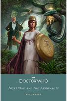Doctor Who: Josephine and the Argonauts