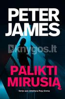 Palikti mirusią (Rojus Greisas) - Peter James