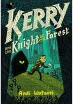 Kerry and the Knight of the Forest