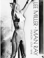 Lee Miller. Man Ray Fashion - Love - War