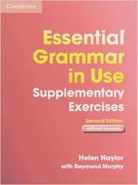 Essential Grammar in Use. Supplementary Exercises. Without answers: A self-study reference and practice book for elementary students of English