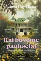 El. knyga Kai buvome paukščiai - Ayanna Lloyd Banwo