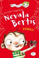 Nevala Bertis. Voras! - Alan MacDonald