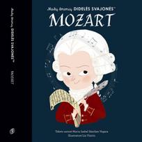 Mažų žmonių didelės svajonės. Mozart - Maria Isabel Sánchez Vegara