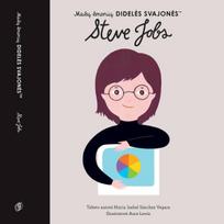 Mažų žmonių didelės svajonės. Steve Jobs - Maria Isabel Sánchez Vegara