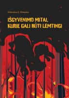 Išgyvenimo mitai, kurie gali būti lemtingi - Gabrielius E. Klimenka