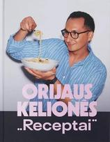 Orijaus kelionės. Receptai - Orijus Gasanovas