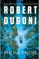 Proskynoje - Robert Dugoni