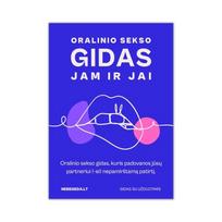 E-gidas: Nepamirštamas oralinis seksas jam ir jai