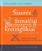 Šiaurės žemaičiai kretingiškiai - Jūratė Lubienė