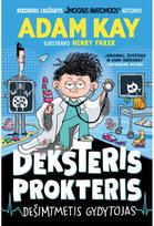 Deksteris Prokteris. Dešimtmetis gydytojas - Adam Kay