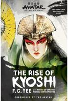 Avatar, The Last Airbender: The Rise of Kyoshi (Chronicles of the Avatar Book 1)